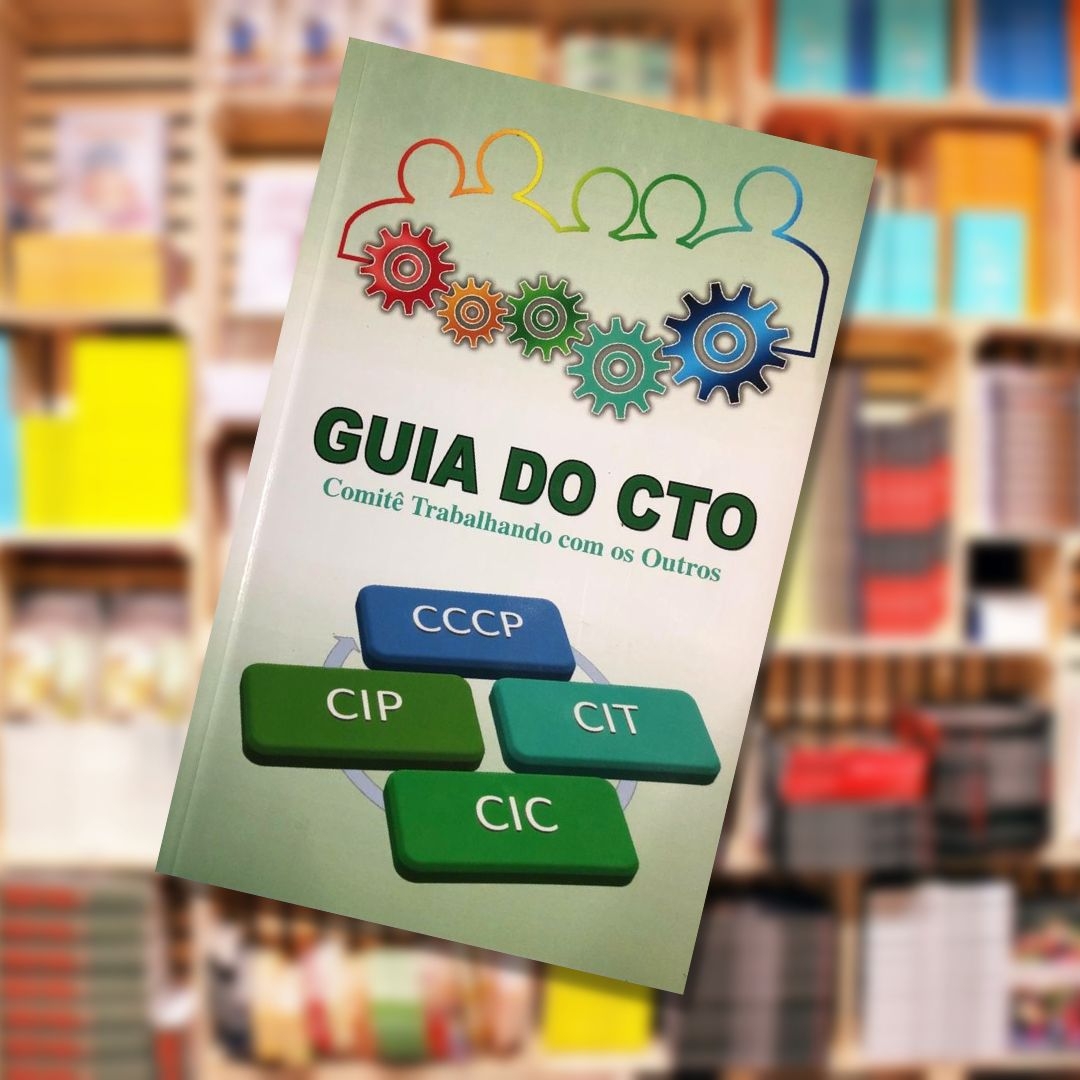 GUIA DO CTO - Comitê Trabalhando com os Outros